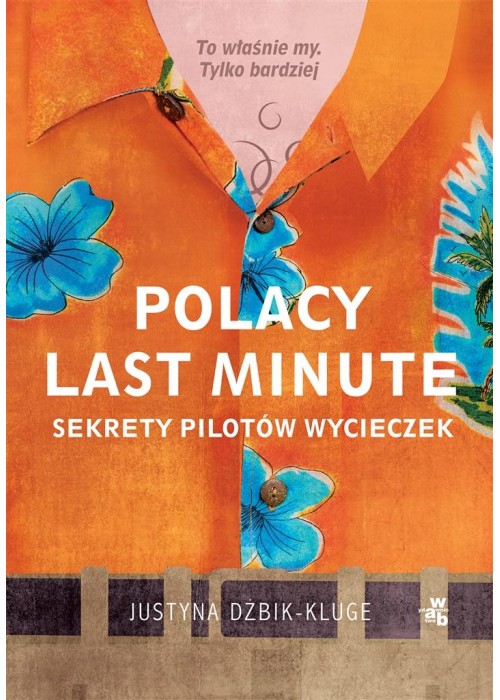 Polacy last minute. Sekrety pilotów wycieczek