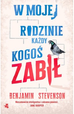 W mojej rodzinie każdy kogoś zabił