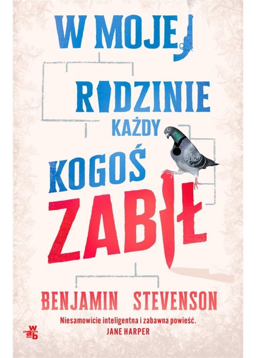 W mojej rodzinie każdy kogoś zabił