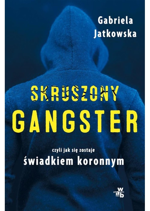 Skruszony gangster