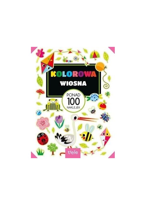 Kolorowa wiosna. Ponad 100 naklejek