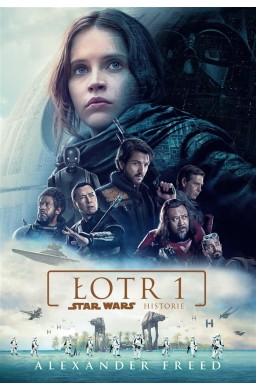 Star Wars. Łotr 1. Historie (okładka filmowa)