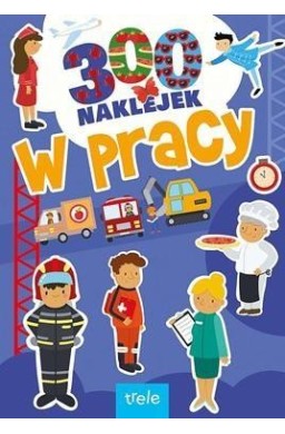 W pracy. 300 naklejek