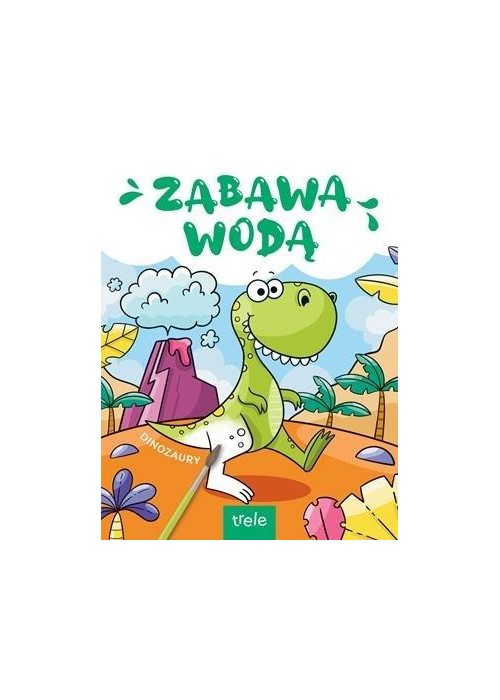 Zabawa wodą Dinozaury