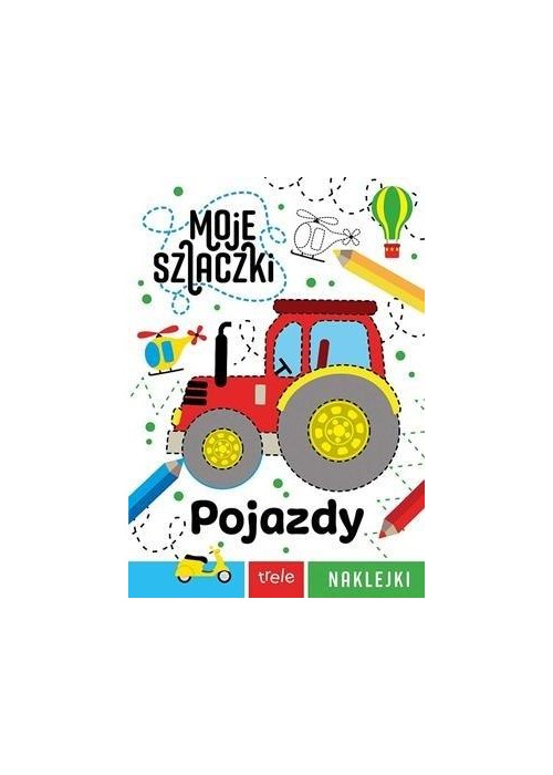 Pojazdy. Moje szlaczki