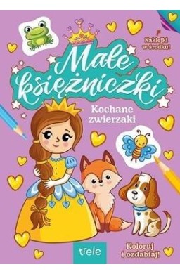 Kochane zwierzaki. Małe księżniczki