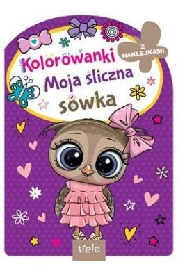 Moja śliczna sówka. Kolorowanka z wykrojnikiem