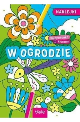 Kolorowanki z kluczem. W ogrodzie