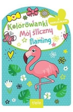 Mój śliczny flaming. Kolorowanka z wykrojnikiem