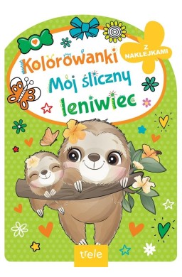 Mój śliczny leniwiec. Kolorowanka z wykrojnikiem