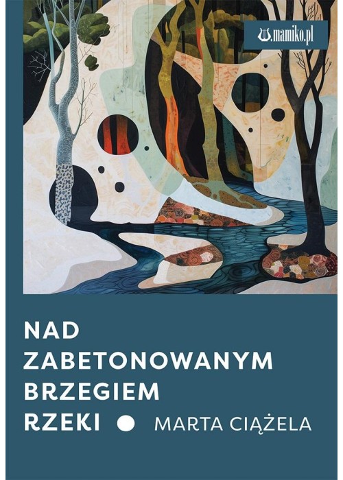 Nad zabetonowanym brzegiem rzeki