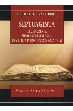 Septuaginta. Tłumaczenie, zbiór świętych ksiąg