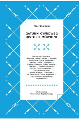 Gatunki cyfrowe 2. Historie mówione