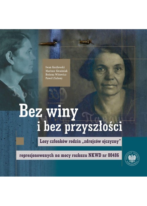 Bez winy i bez przyszłości