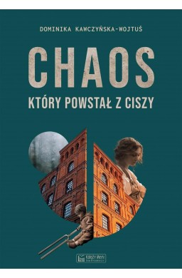 Chaos, który powstał z ciszy