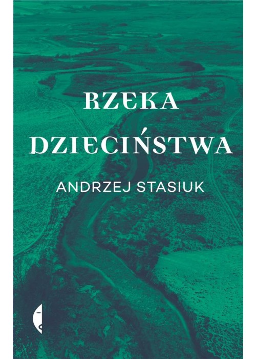 Rzeka dzieciństwa