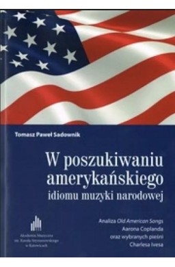 W poszukiwaniu amerykańskiego idiomu... + CD