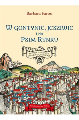 W Gontynie, Jesziwie i na Psim Rynku