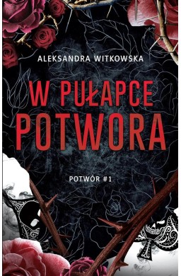 Potwór T.1 W pułapce Potwora