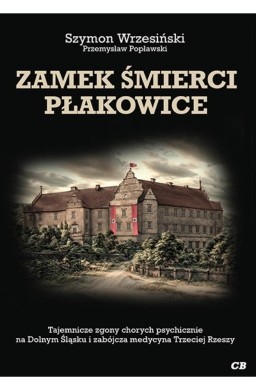 Zamek śmierci Płakowice w.2