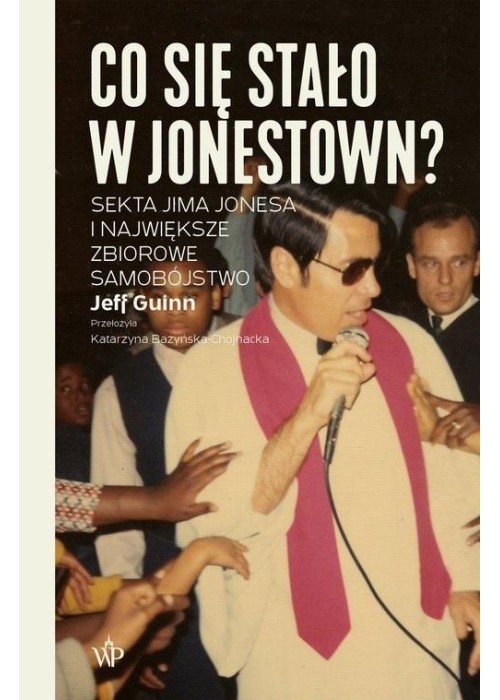 Co się stało w Jonestown? Sekta Jima... w.2