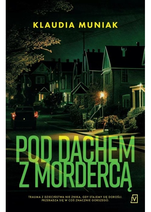 Pod dachem z mordercą