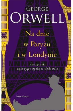 Na dnie w Paryżu i w Londynie (ed. kolekcjonerska)