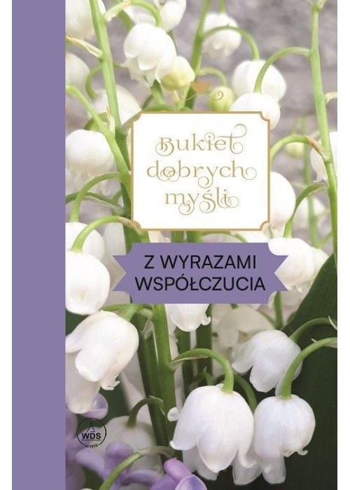 Bukiet dobrych myśli - z wyrazami współczucia