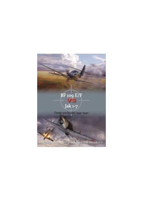 Bf 109 e/f vs jak 1-7 front wsch. 1941-1942