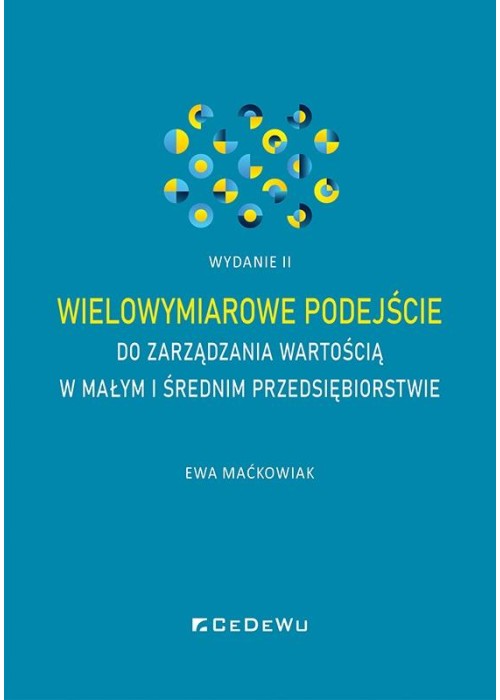 Wielowymiarowe podejście do zarządzania wartością