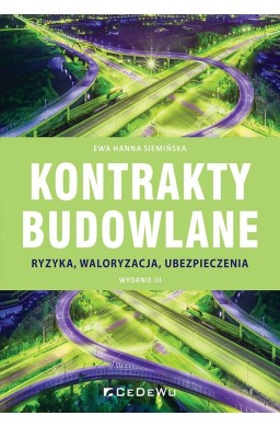 Kontrakty budowlane. Ryzyka, waloryzacja w.3