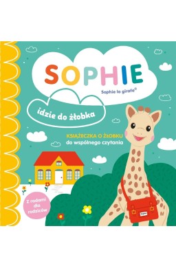 Sophie idzie do żłobka