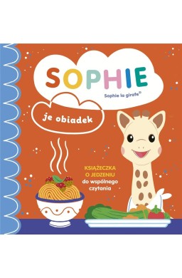 Sophie je obiadek