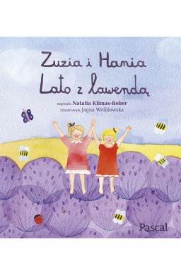 Zuzia i Hania. Lato z lawendą