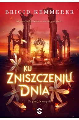 Ku zniszczeniu dnia