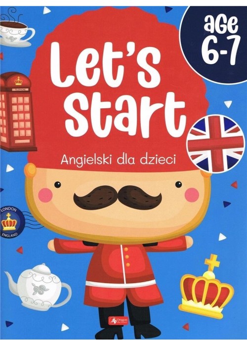 Angielski dla dzieci. Let s start age 6-7