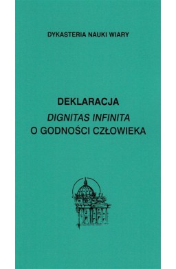 Deklaracja Dignitas infinita O godności..