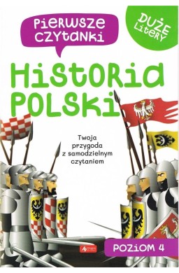 Pierwsze czytanki Historia Polski Poziom 4