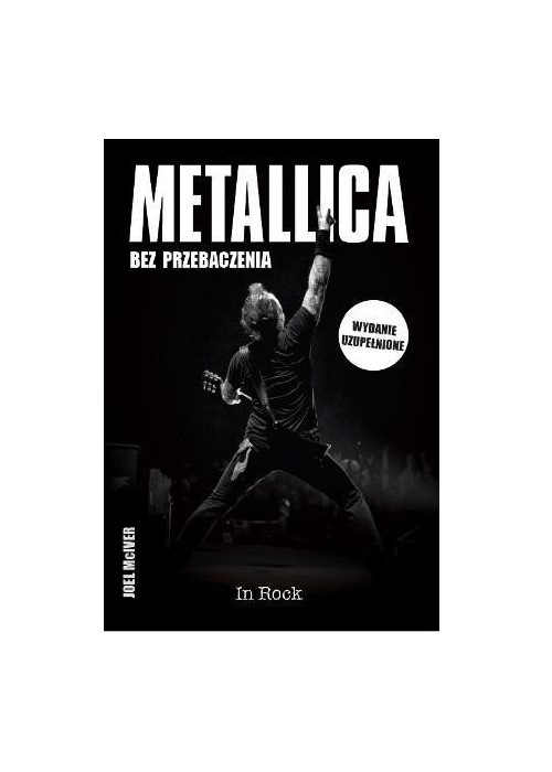 Metallica. Bez przebaczenia