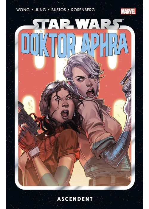 Star Wars Doktor Aphra T.6 Ascendent