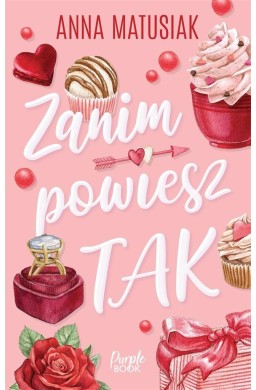 Zanim powiesz TAK (z autografem)