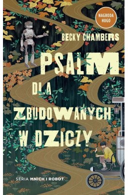 Psalm dla zbudowanych w dziczy