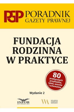 Fundacja rodzinna w praktyce