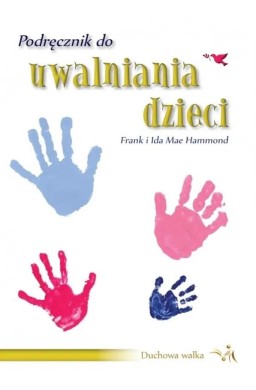 Podręcznik do uwalniania dzieci