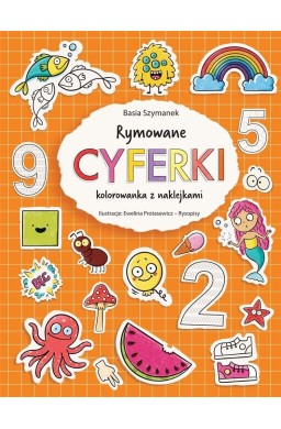 Rymowane cyferki. Kolorowanka z naklejkami