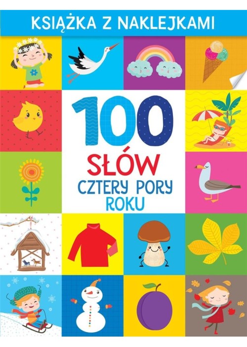 100 słów. Cztery pory roku. Książka z naklejkami