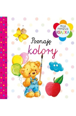 Moja pierwsza książka Poznaję kolory