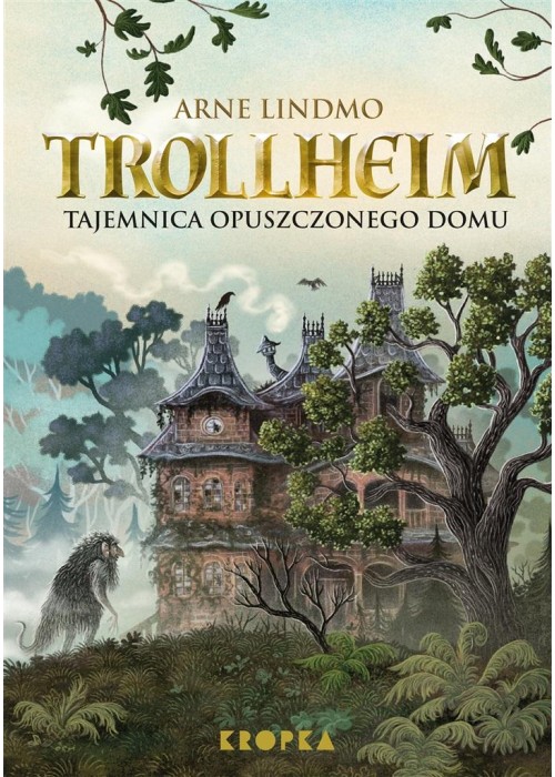 Trollheim. Tajemnica opuszczonego domu