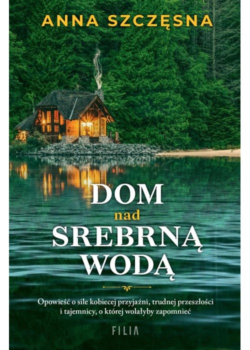 Dom nad srebrną wodą