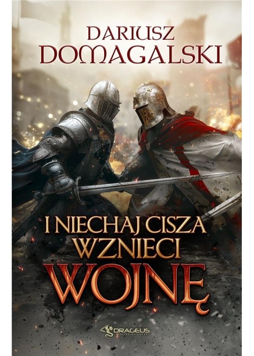 I Niechaj Cisza Wznieci Wojnę